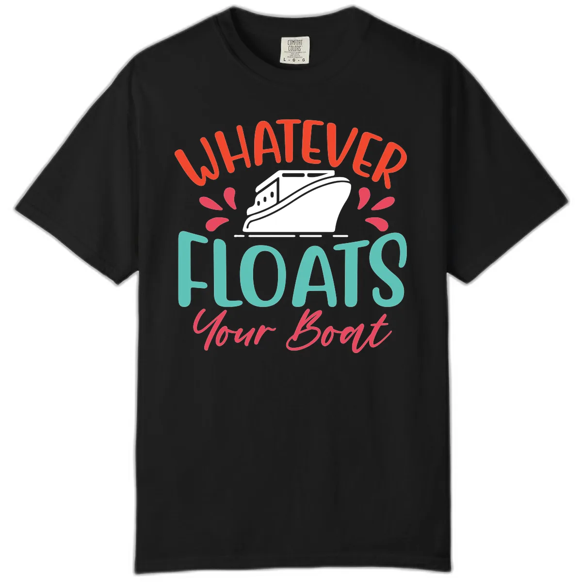 Whatever Floats Your Boat Design Comfort Color in Black