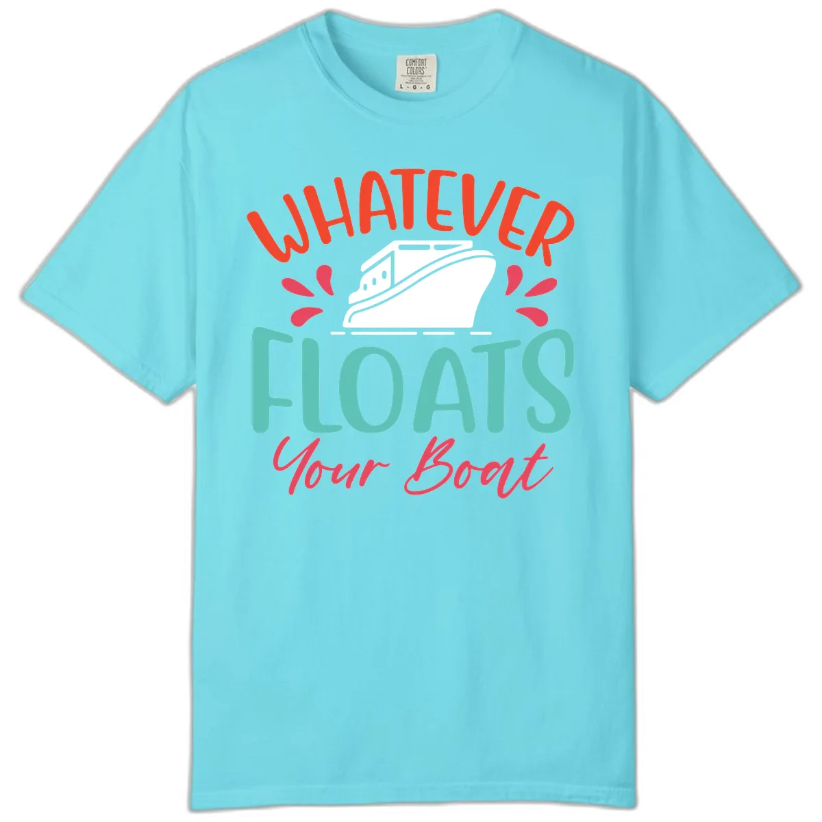 Whatever Floats Your Boat Design Comfort Color in Lagoon Blue