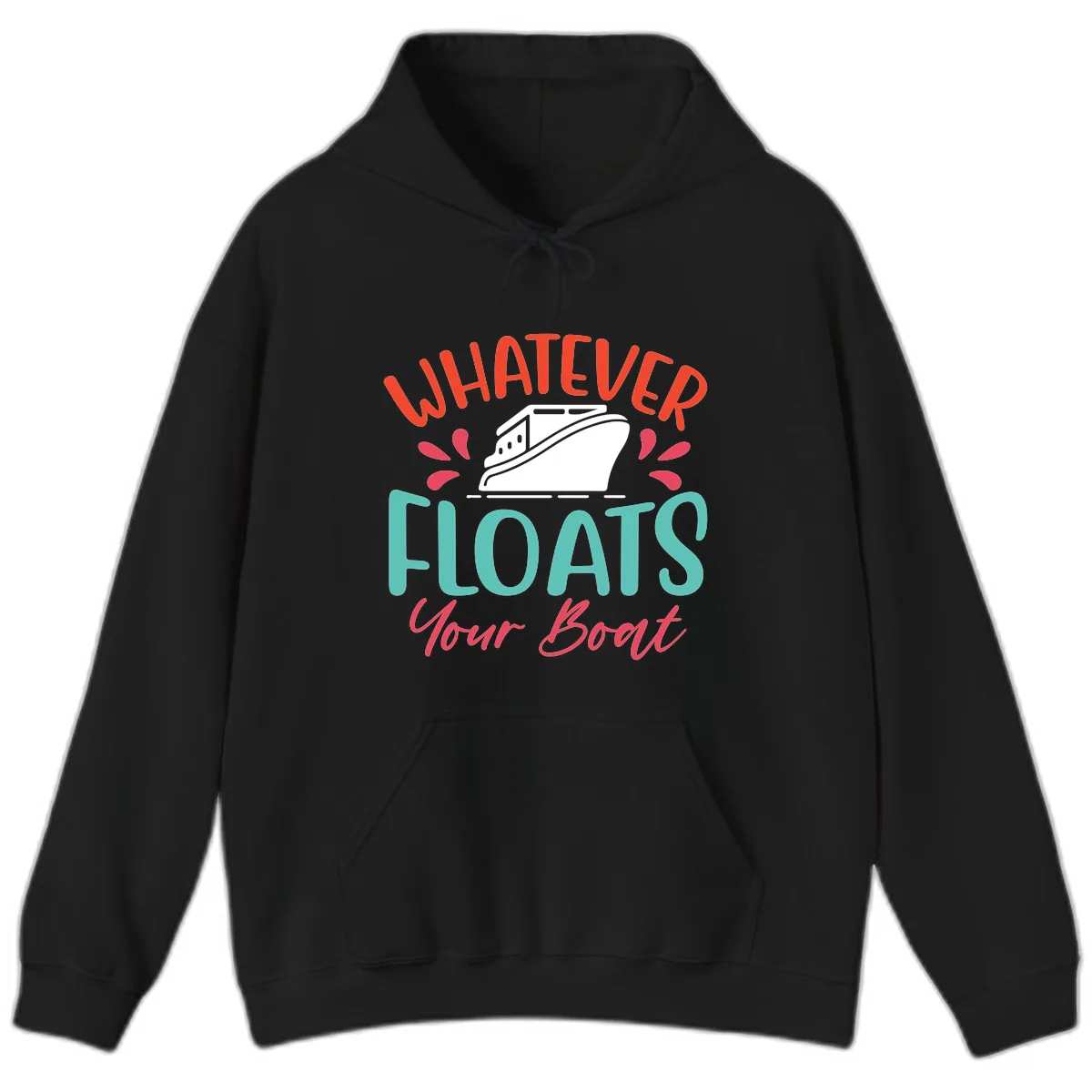 Whatever Floats Your Boat Design Hoodie in Black