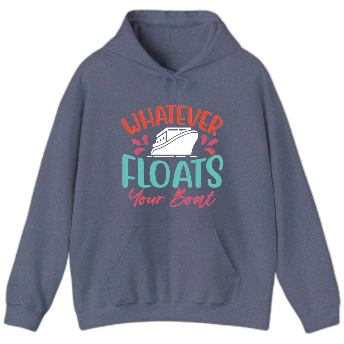 Whatever Floats Your Boat Design Hoodie in Heather Navy