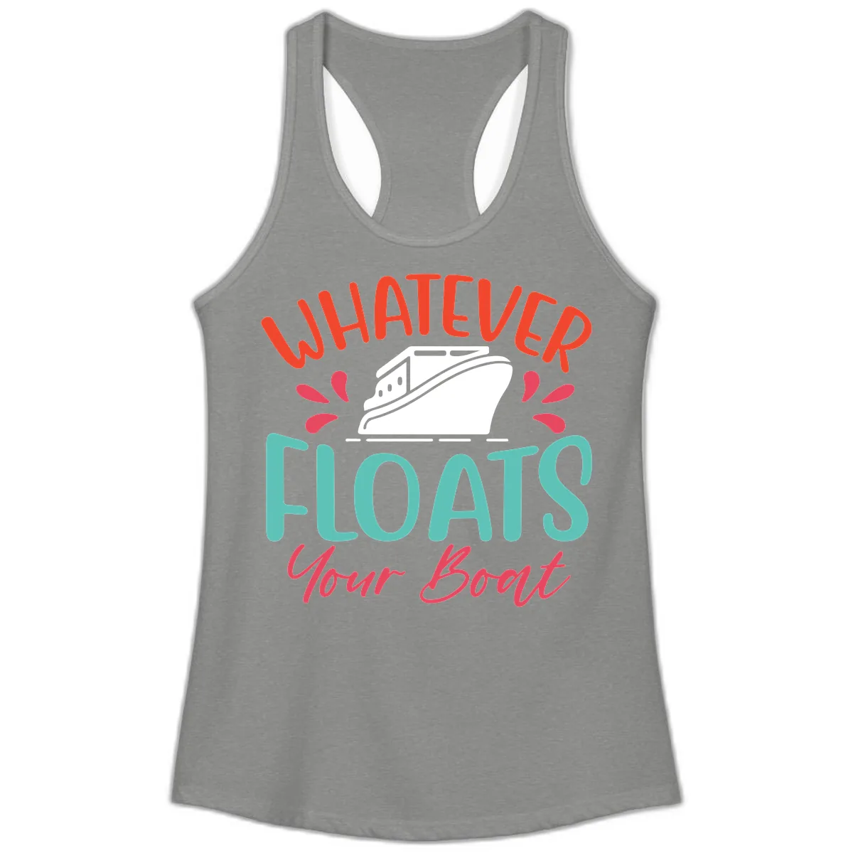 Whatever Floats Your Boat Design Ladies Tank in Heather Grey