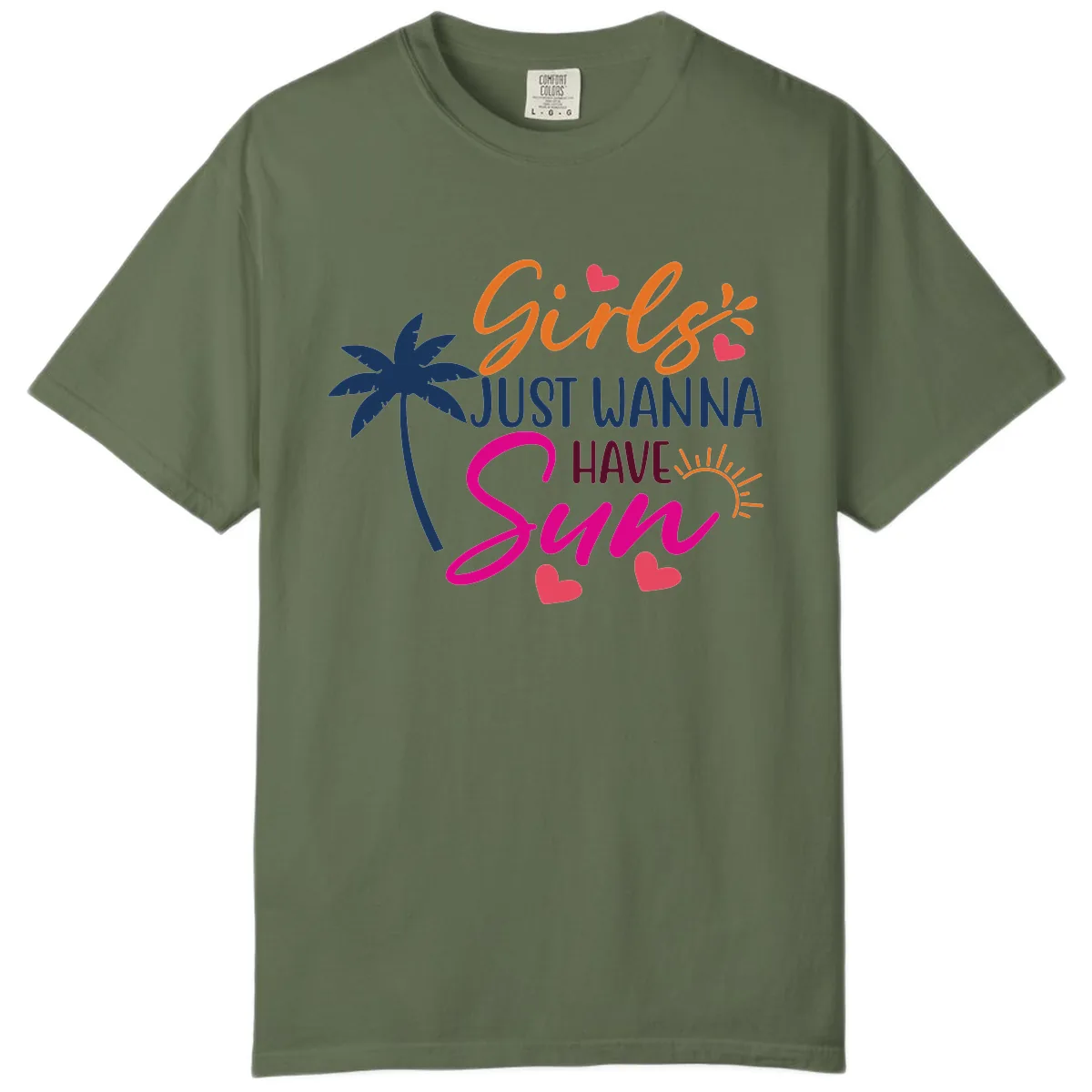 Girls Just Wanna Have Sun Design Comfort Color in Sage