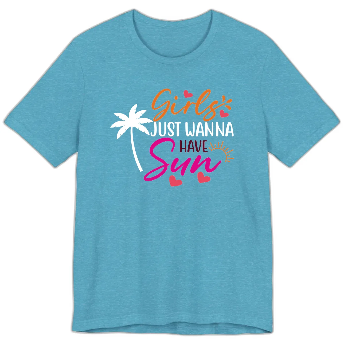 Girls Just Wanna Have Sun Design Premium T-Shirt in Heather Aqua