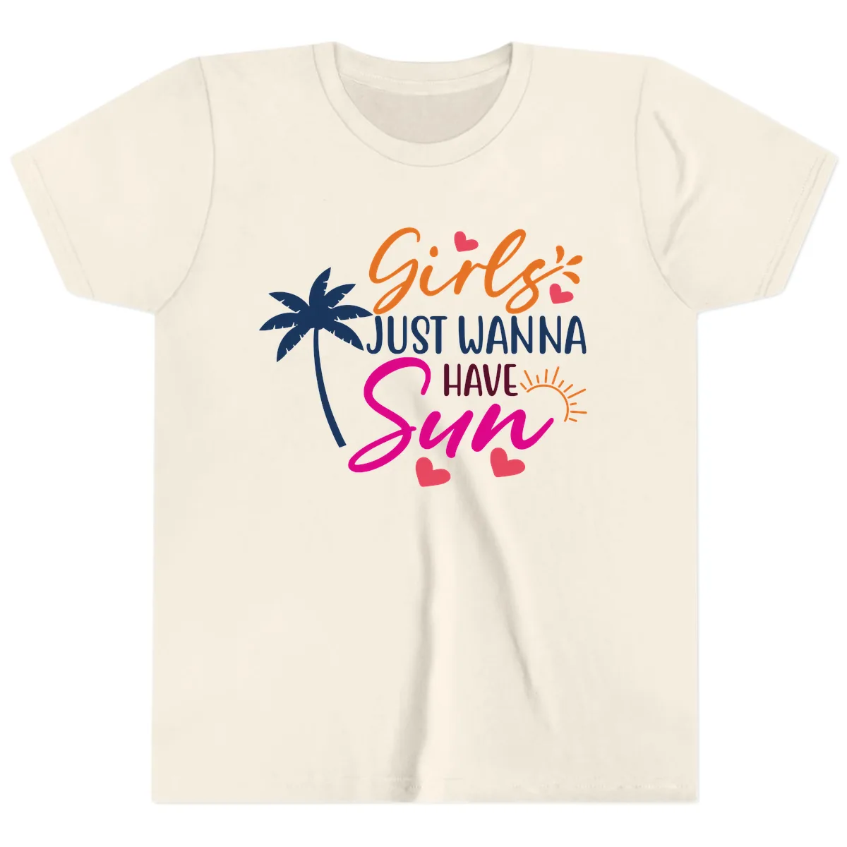 Girls Just Wanna Have Sun Design Youth T-Shirt in Natural