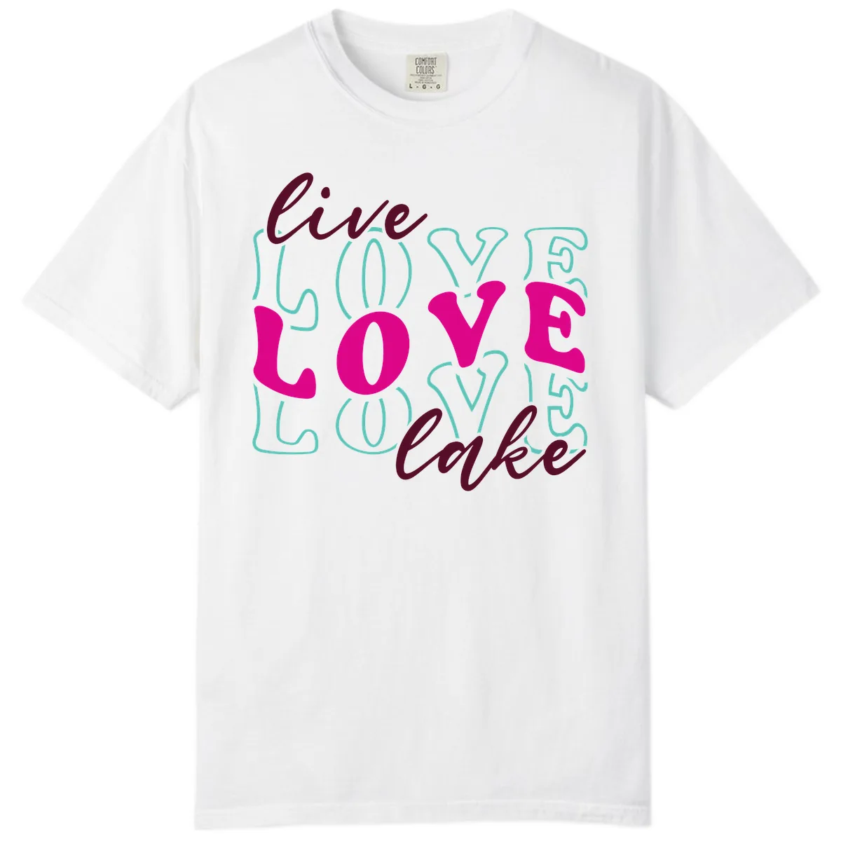 Live Love Lake Typography Design Comfort Color in White