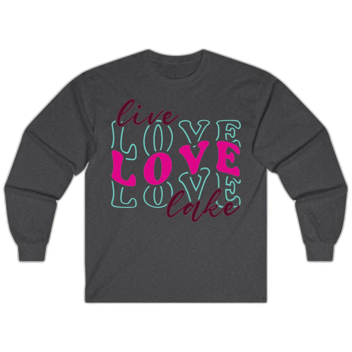 Live Love Lake Typography Design Long Sleeve in Dark Heather