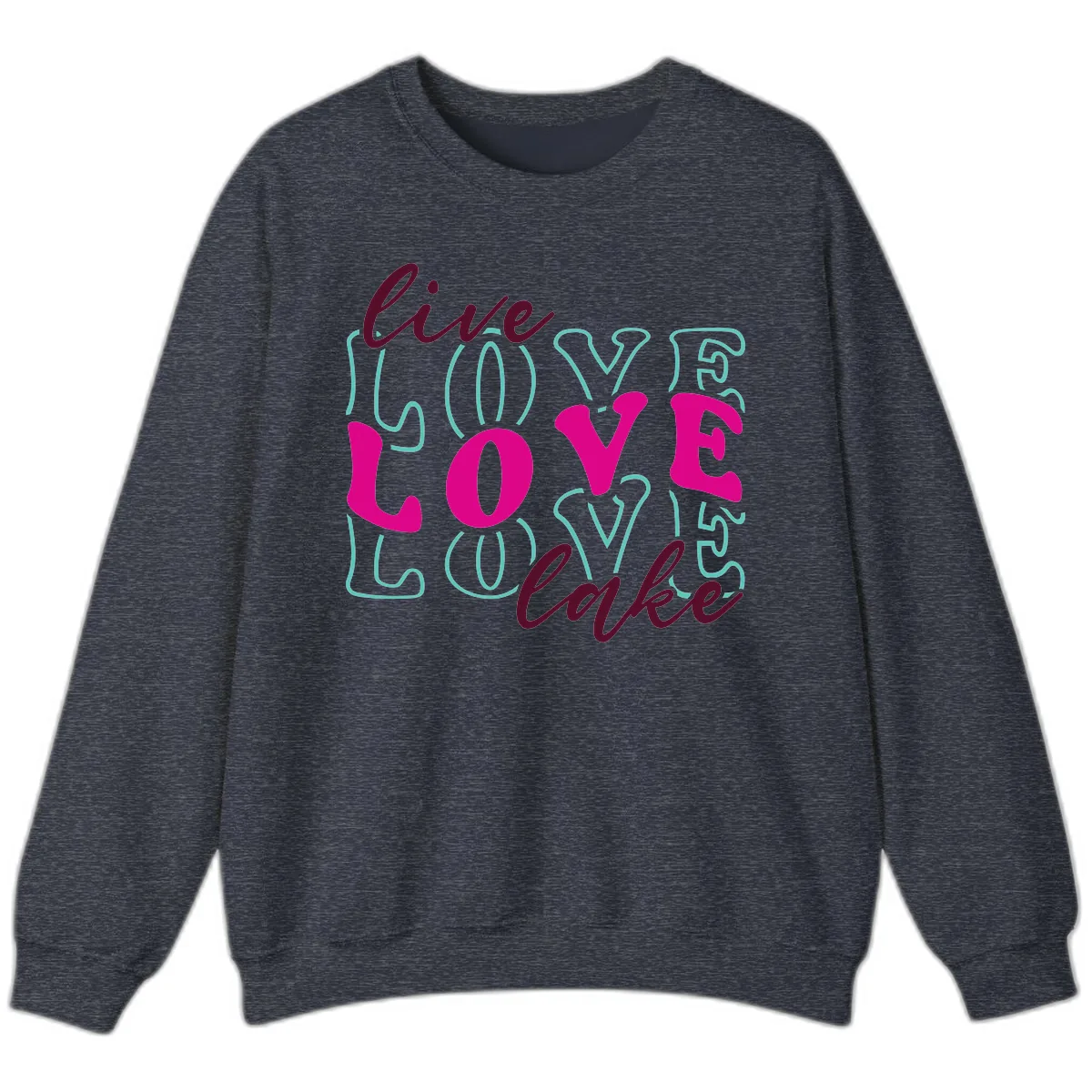 Live Love Lake Typography Design Sweatshirt in Heather Sport Dark Navy