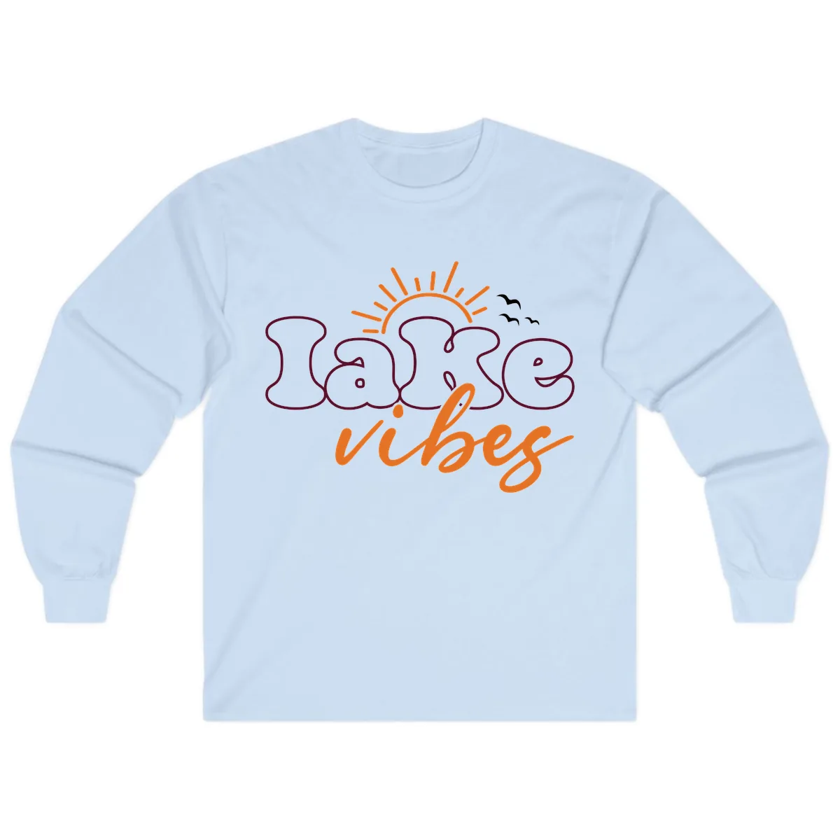 Lake Vibes Typography Design Long Sleeve in Light Blue