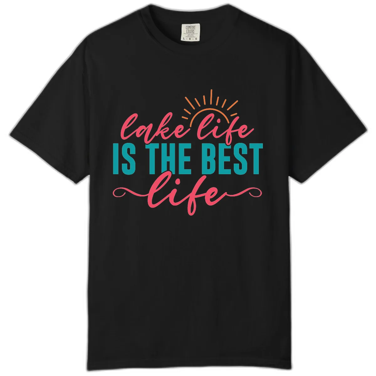 Lake Life Is The Best Life Comfort Color in Black