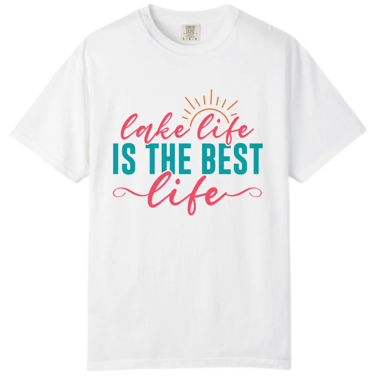 Lake Life Is The Best Life Comfort Color in White