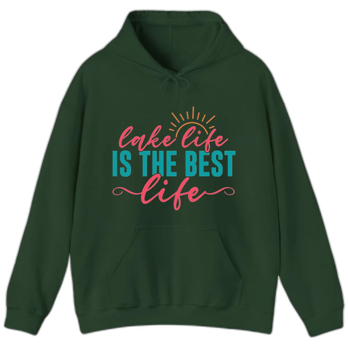 Lake Life Is The Best Life Hoodie in Forest Green
