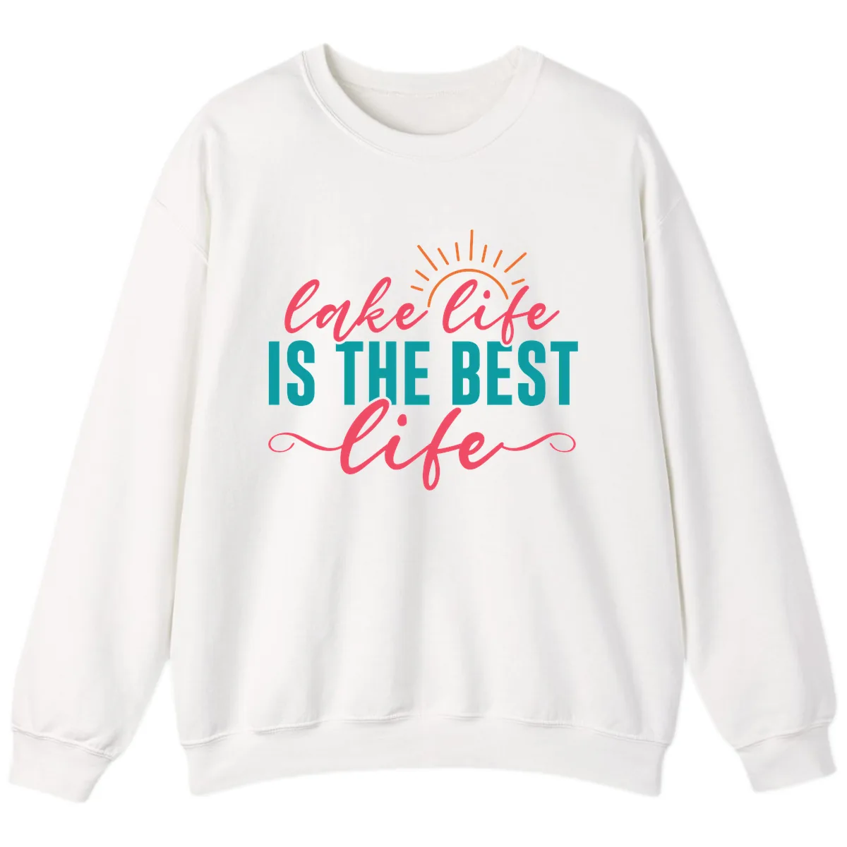 Lake Life Is The Best Life Sweatshirt in White