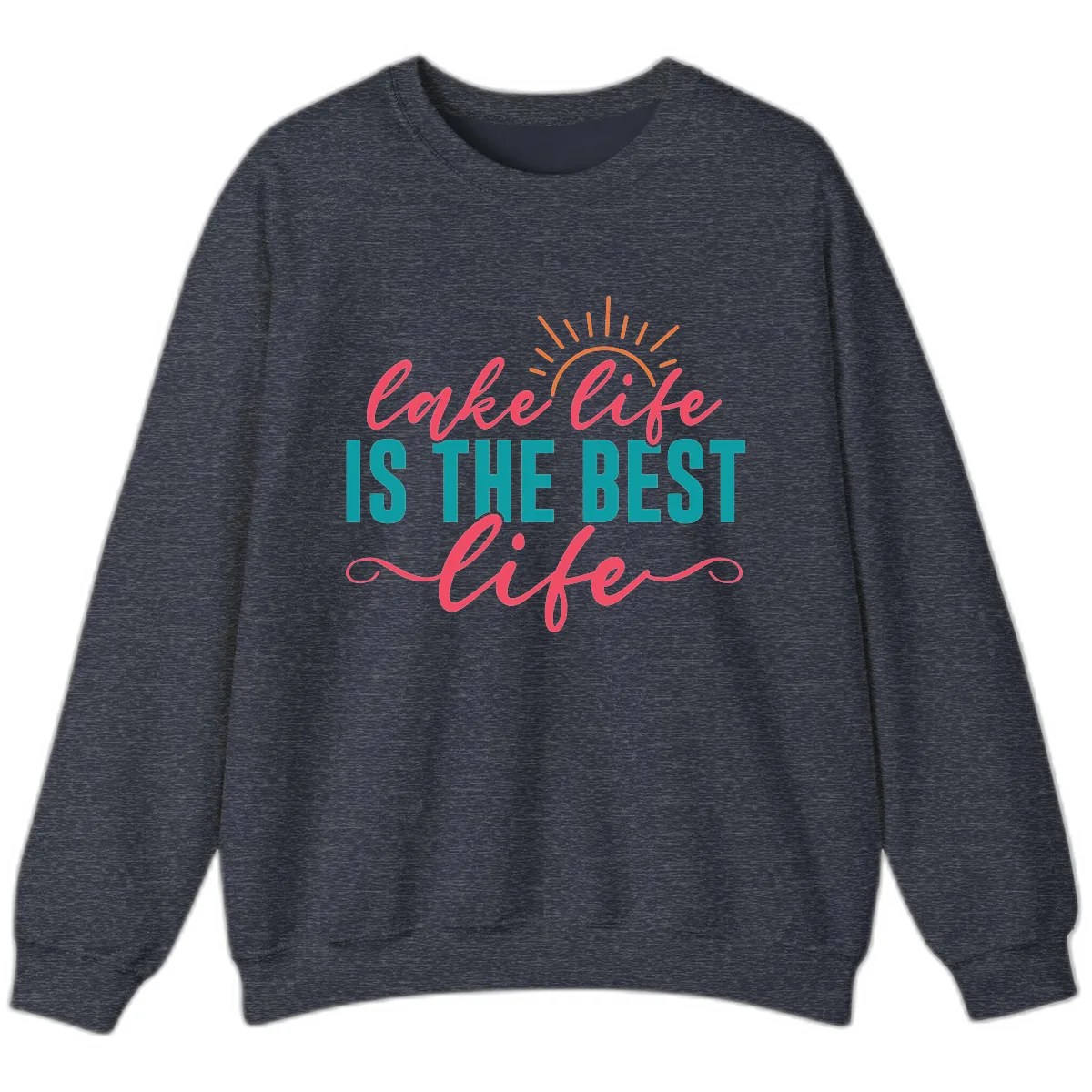 Lake Life Is The Best Life Sweatshirt in Heather Sport Dark Navy