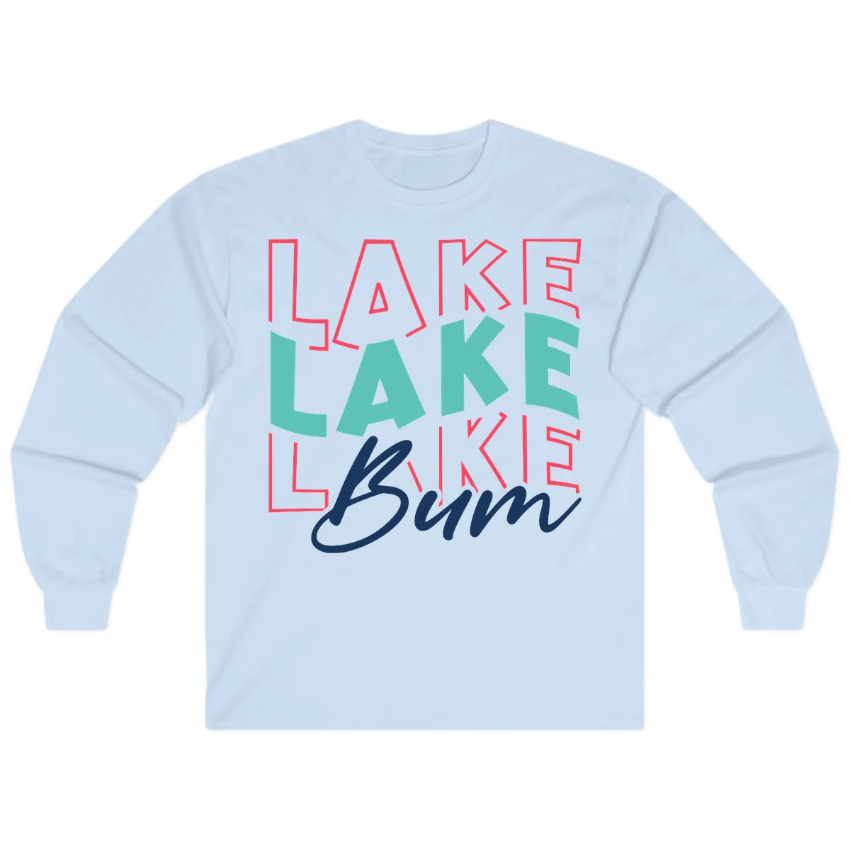 Lake Bum Typography Design Long Sleeve in Light Blue