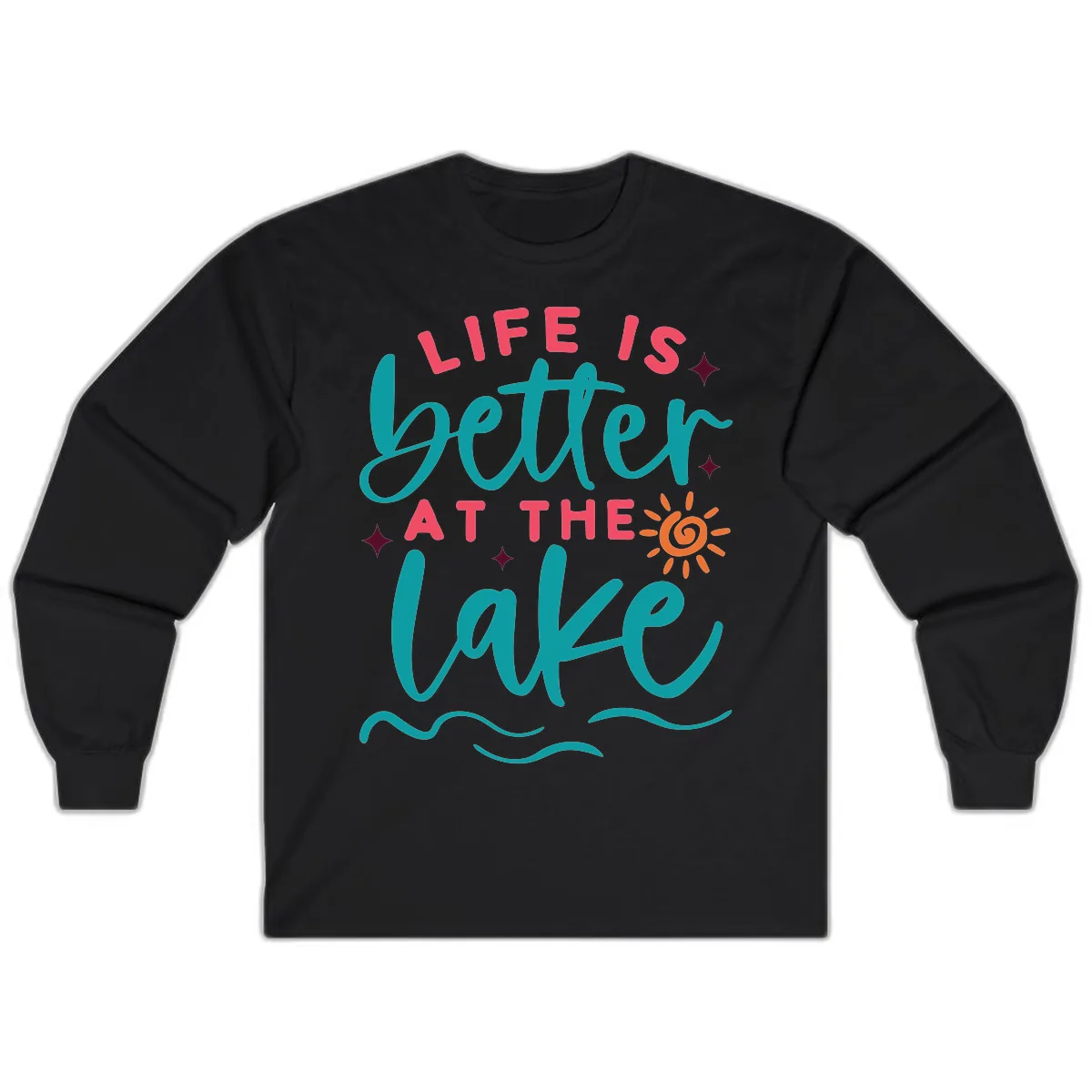 Life Is Better At The Lake Design Long Sleeve in Black