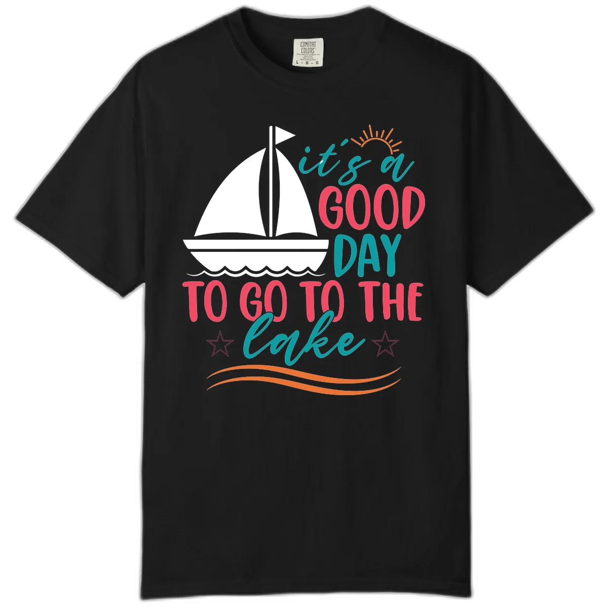 It's A Good Day To Go To The Lake Comfort Color in Black