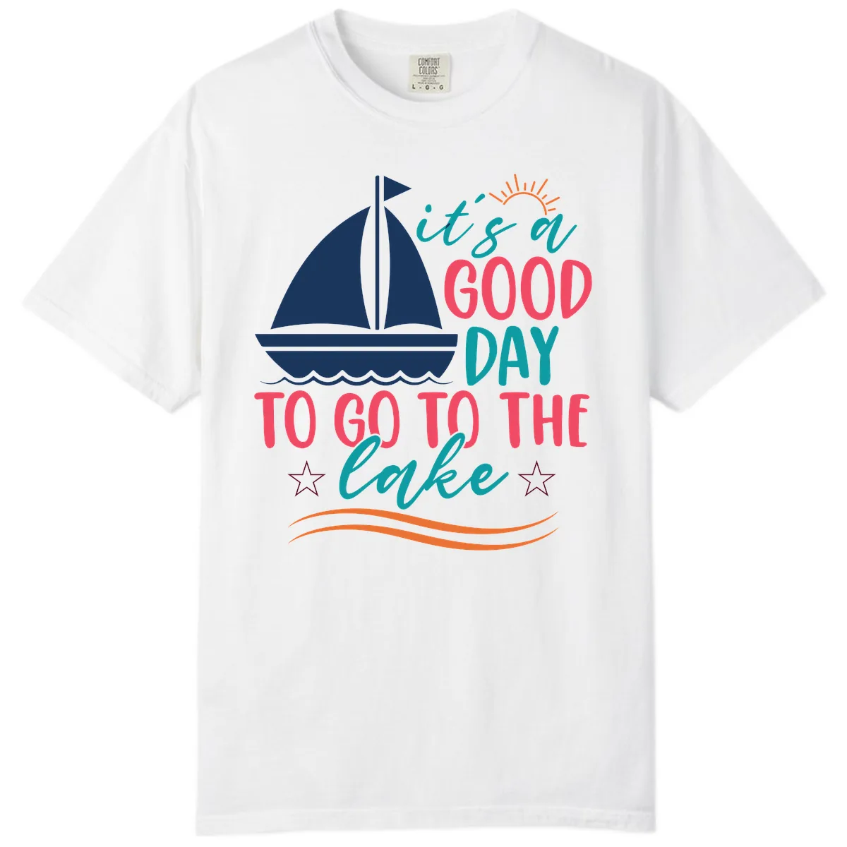 It's A Good Day To Go To The Lake Comfort Color in White