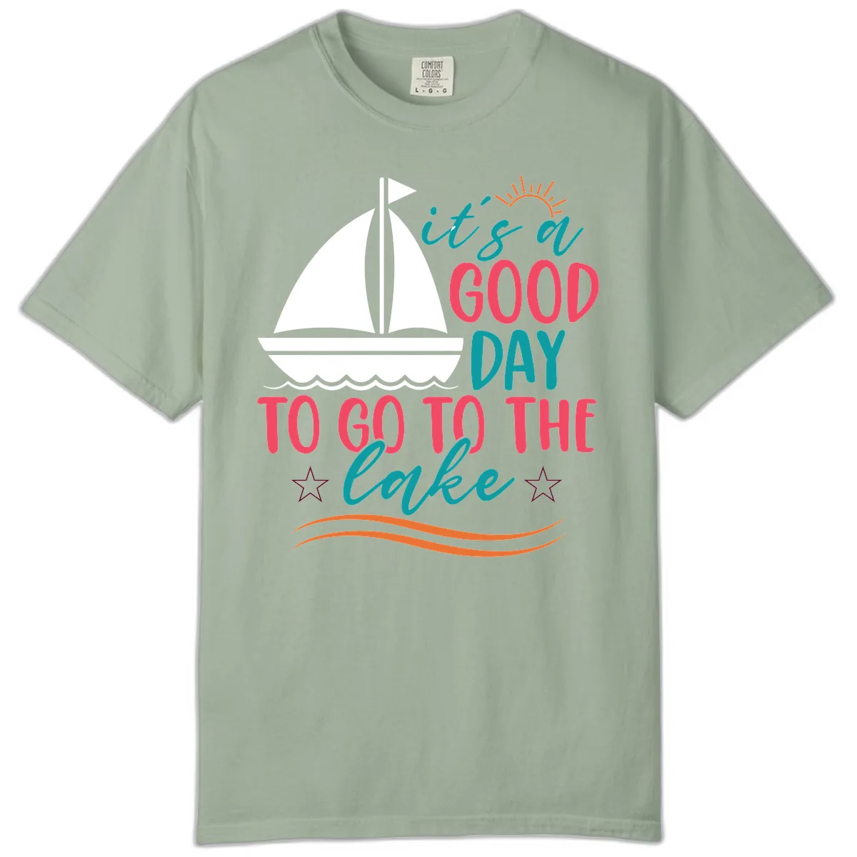 It's A Good Day To Go To The Lake Comfort Color in Bay