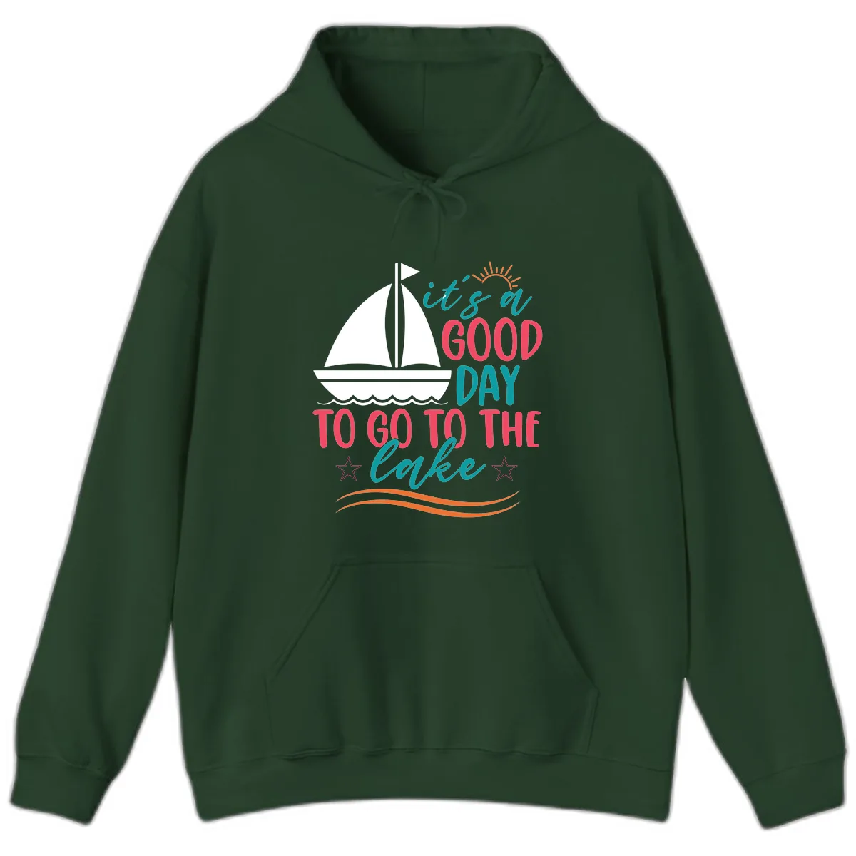 It's A Good Day To Go To The Lake Hoodie in Forest Green