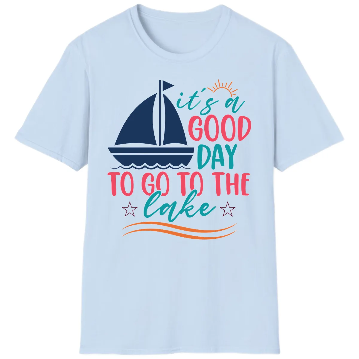 It's A Good Day To Go To The Lake T-Shirt in Light Blue