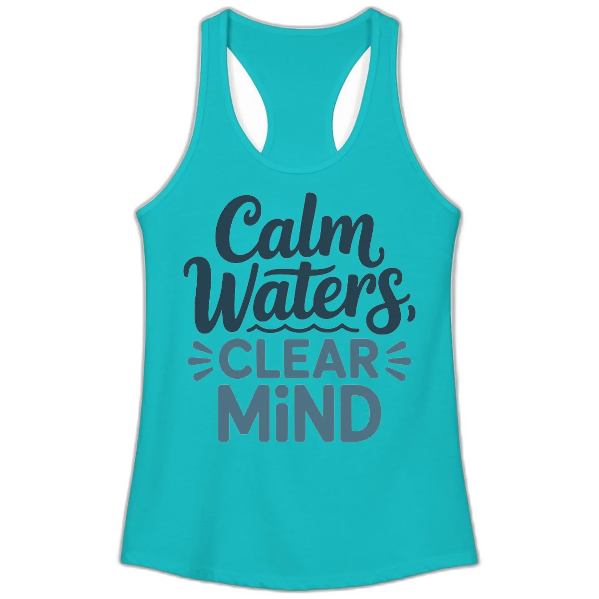 Calm Waters Clear Mind Typography Ladies Tank in Tahiti Blue