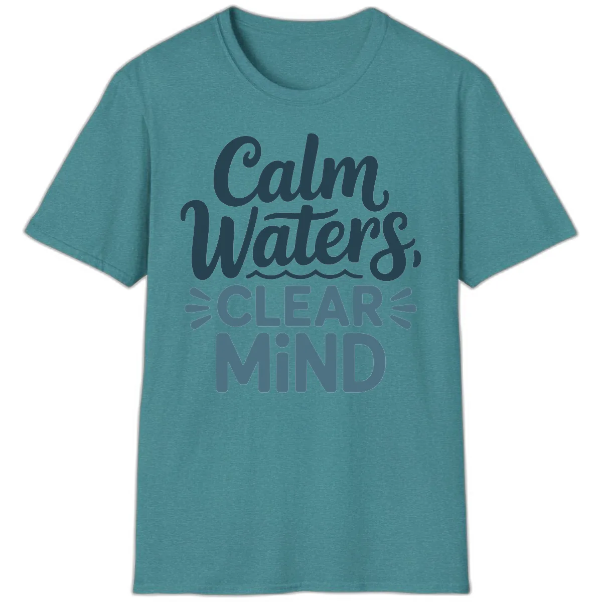 Calm Waters Clear Mind Typography T-Shirt in Heather Galapagos Blue