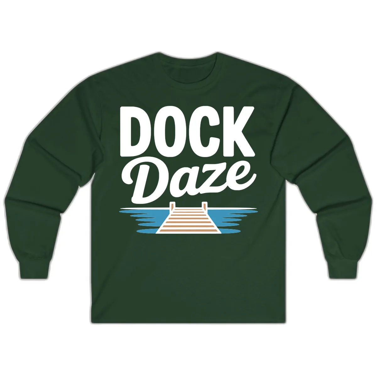 Dock Daze Lakeside Fun Long Sleeve in Forest Green