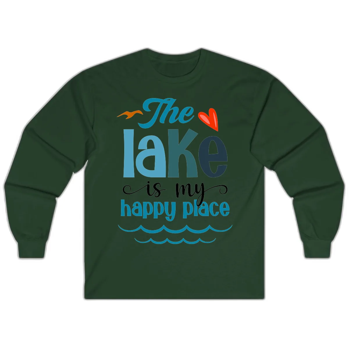 The Lake Is My Happy Place Long Sleeve in Forest Green