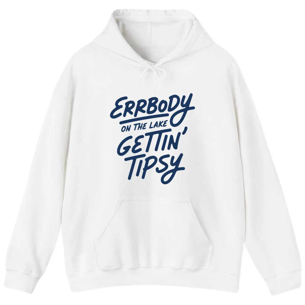 Errbody On The Lake Gettin Tipsy Hoodie in White
