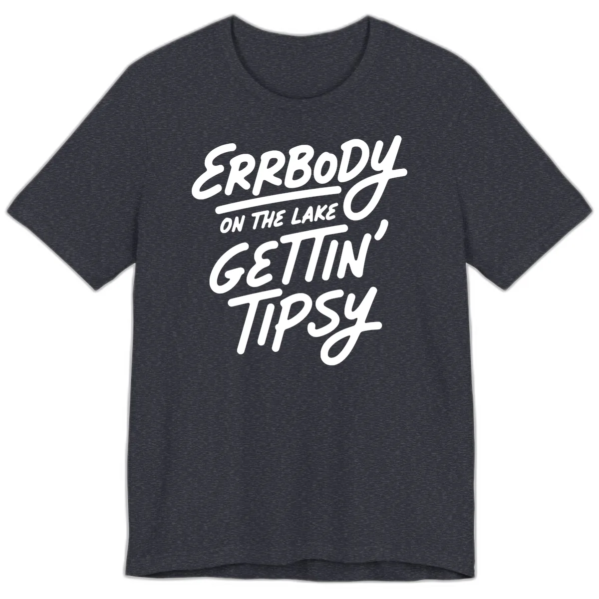 Errbody On The Lake Gettin Tipsy Premium T-Shirt in Heather Navy