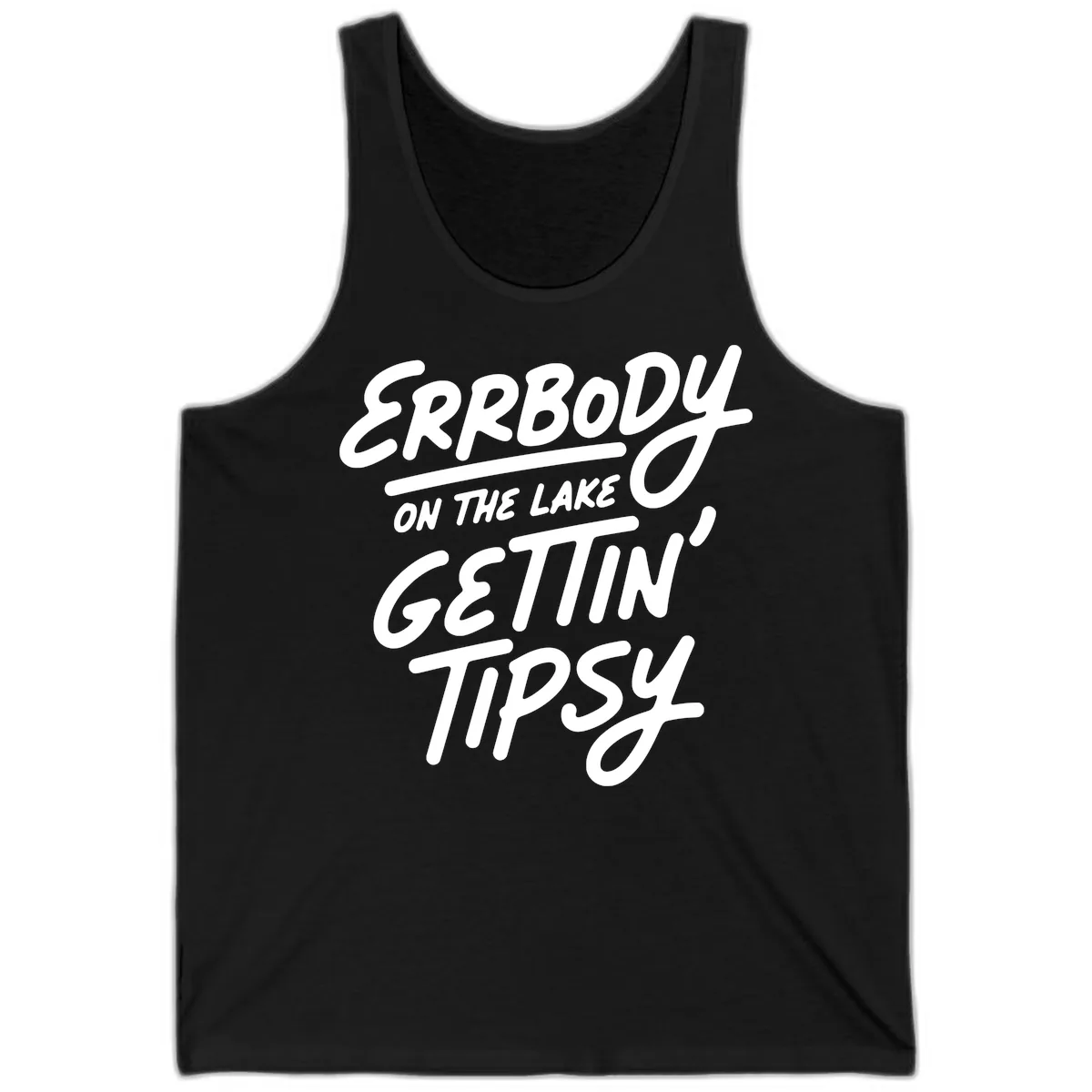 Errbody On The Lake Gettin Tipsy Tank in Black