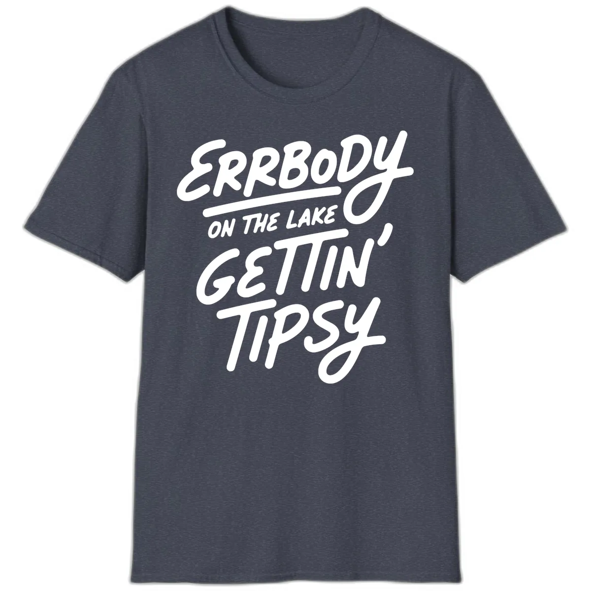 Errbody On The Lake Gettin Tipsy T-Shirt in Heather Navy