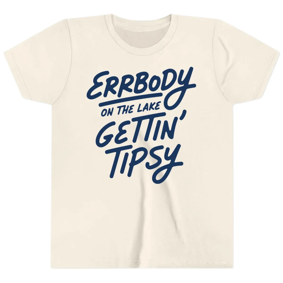 Errbody On The Lake Gettin Tipsy Youth T-Shirt in Natural