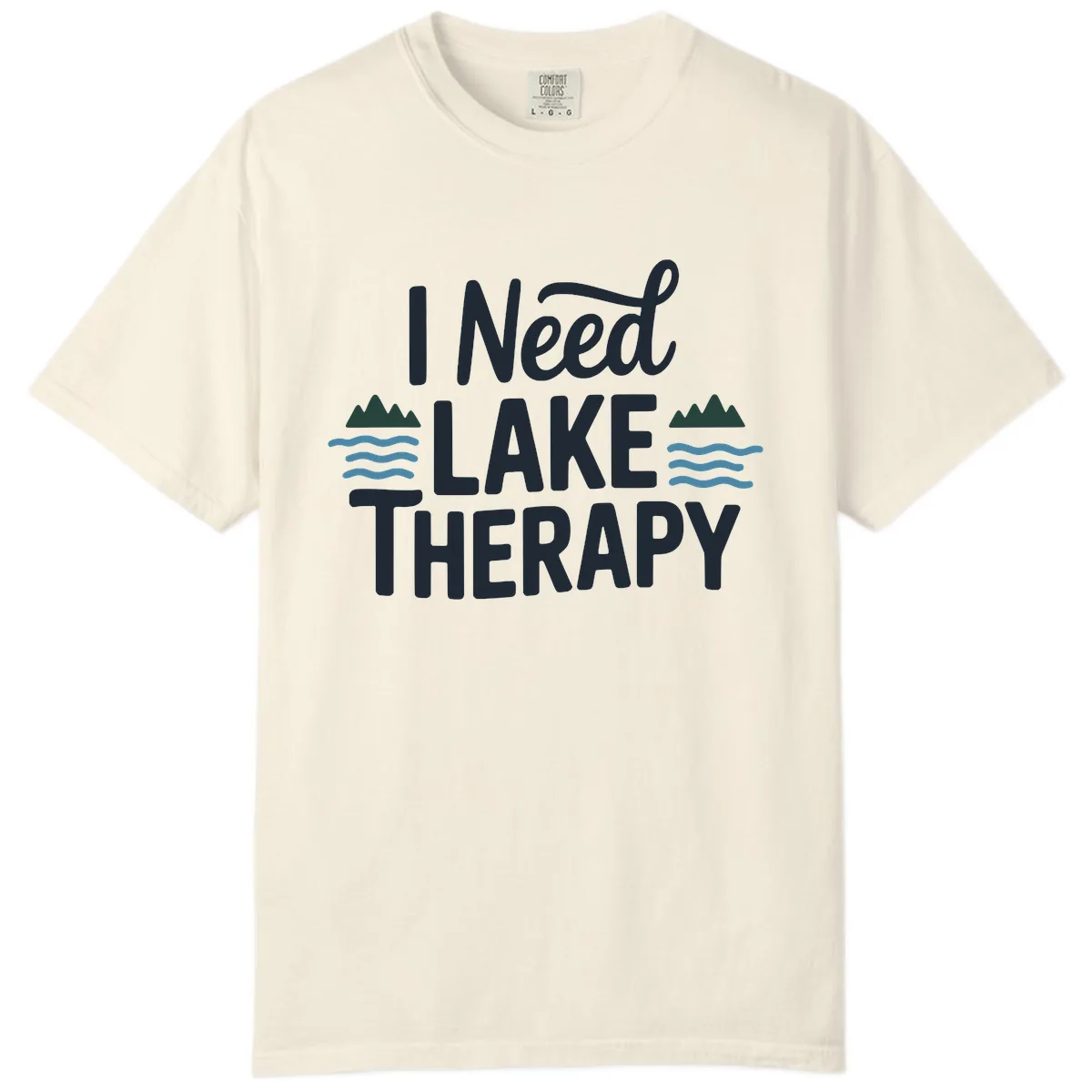 I Need Lake Therapy Typography Comfort Color in Ivory
