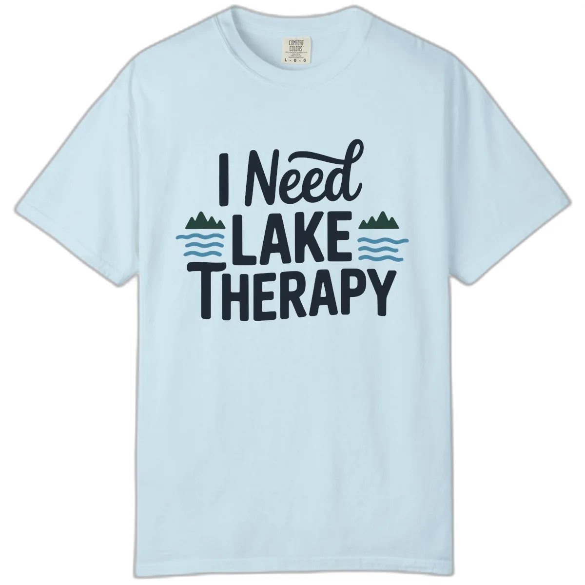 I Need Lake Therapy Typography Comfort Color in Chambray