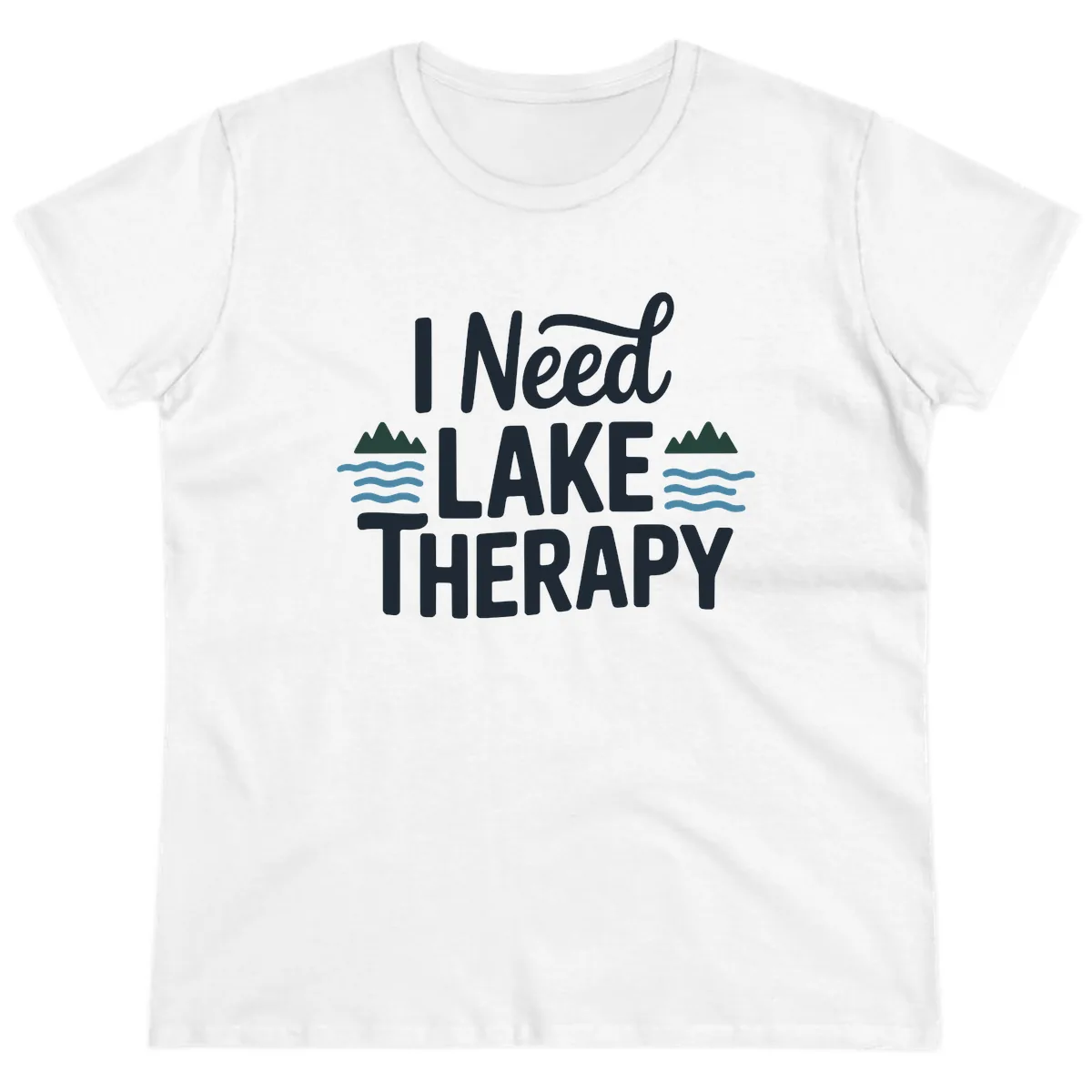 I Need Lake Therapy Typography Ladies Tee in White