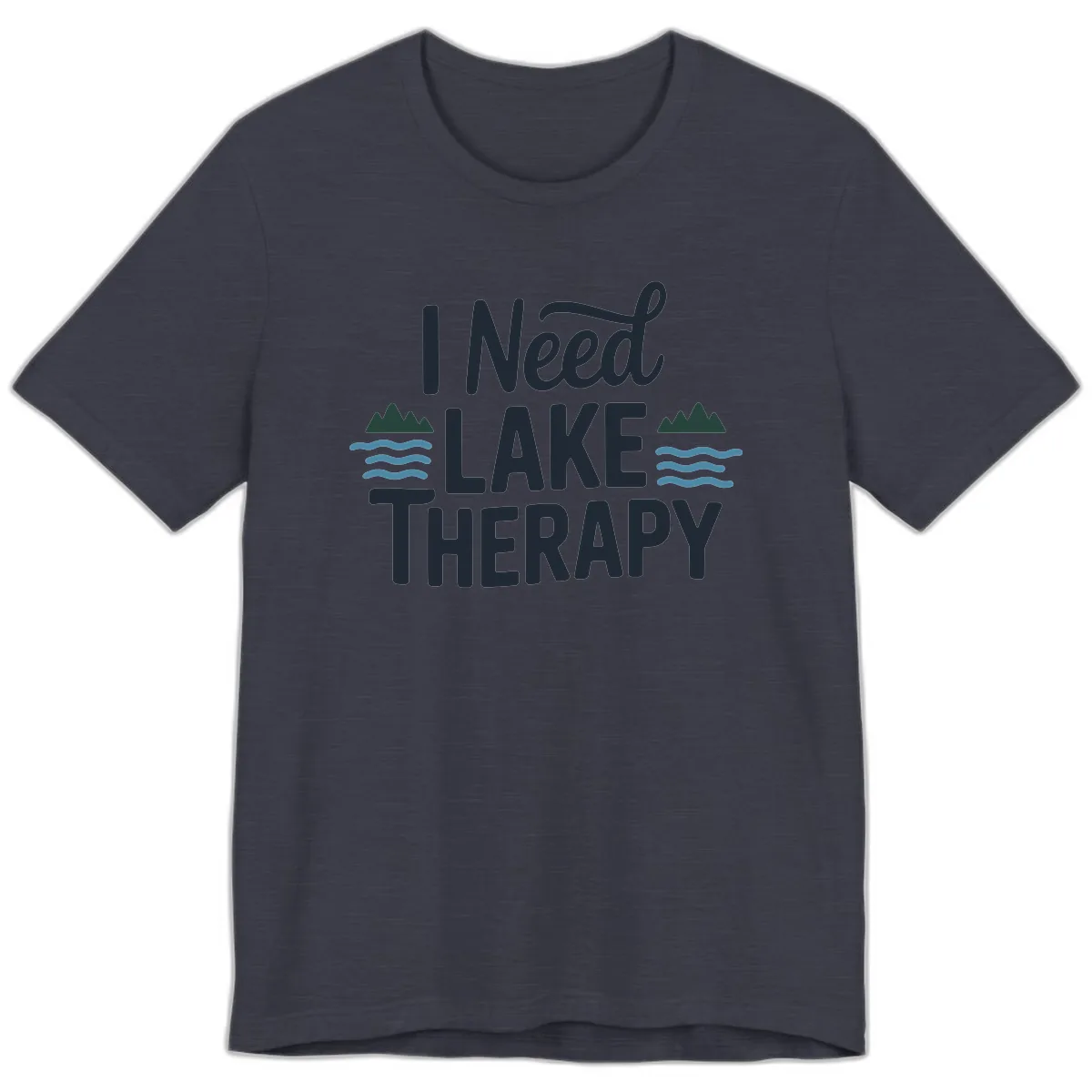 I Need Lake Therapy Typography Premium T-Shirt in Heather Midnight Navy