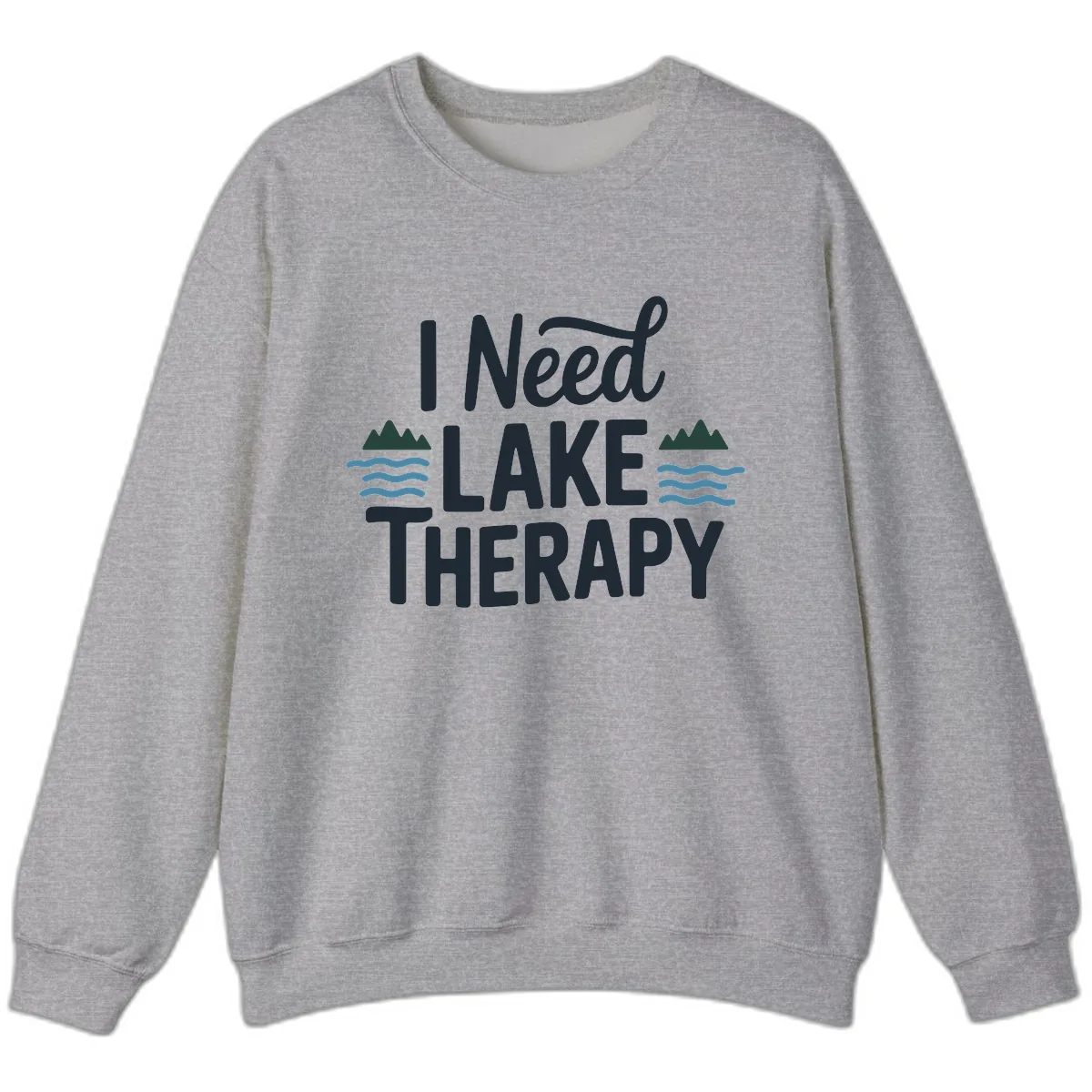 I Need Lake Therapy Typography Sweatshirt in Sport Grey