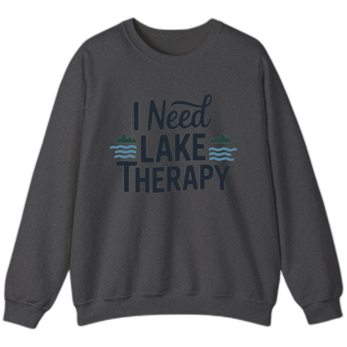 I Need Lake Therapy Typography Sweatshirt in Dark Heather