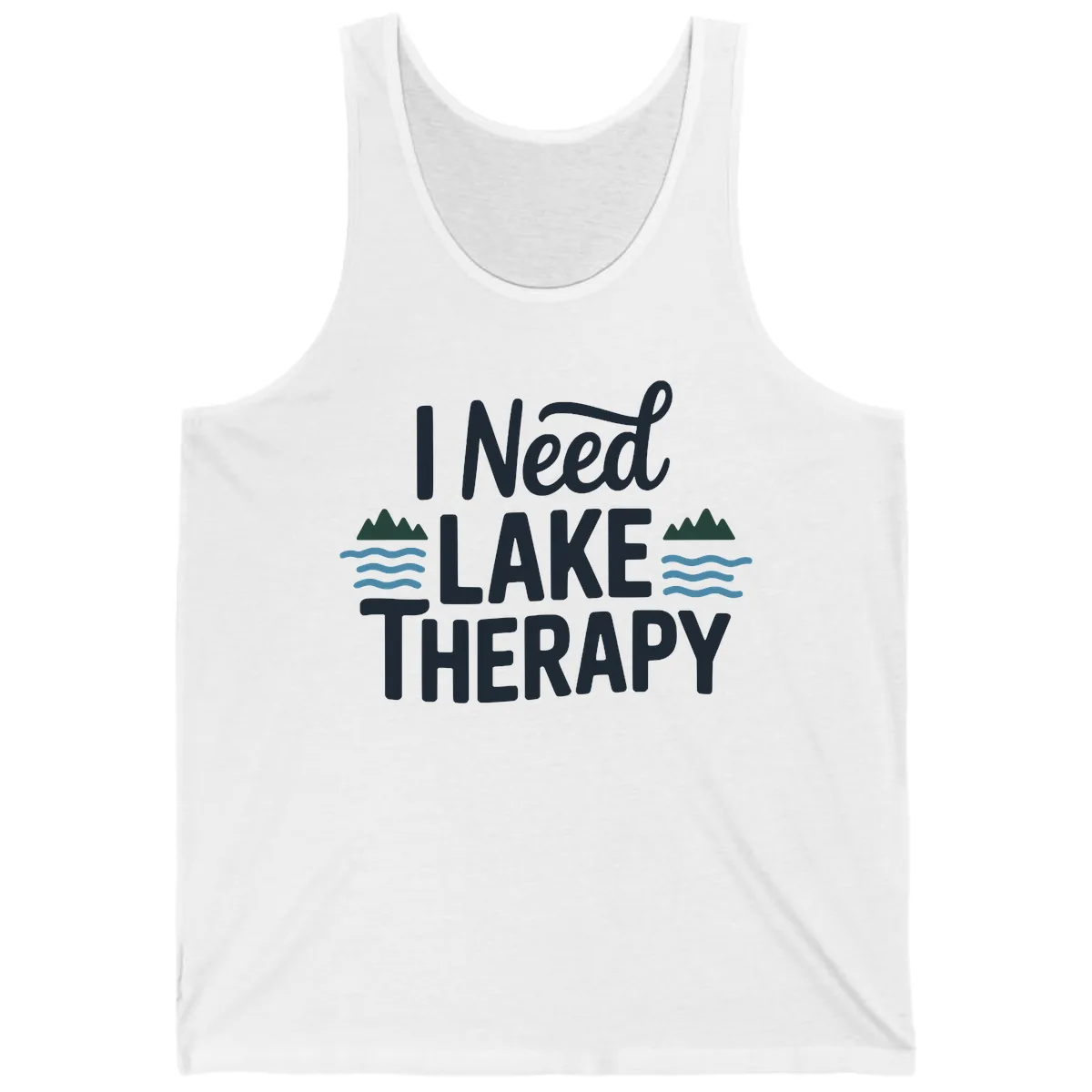 I Need Lake Therapy Typography Tank in White