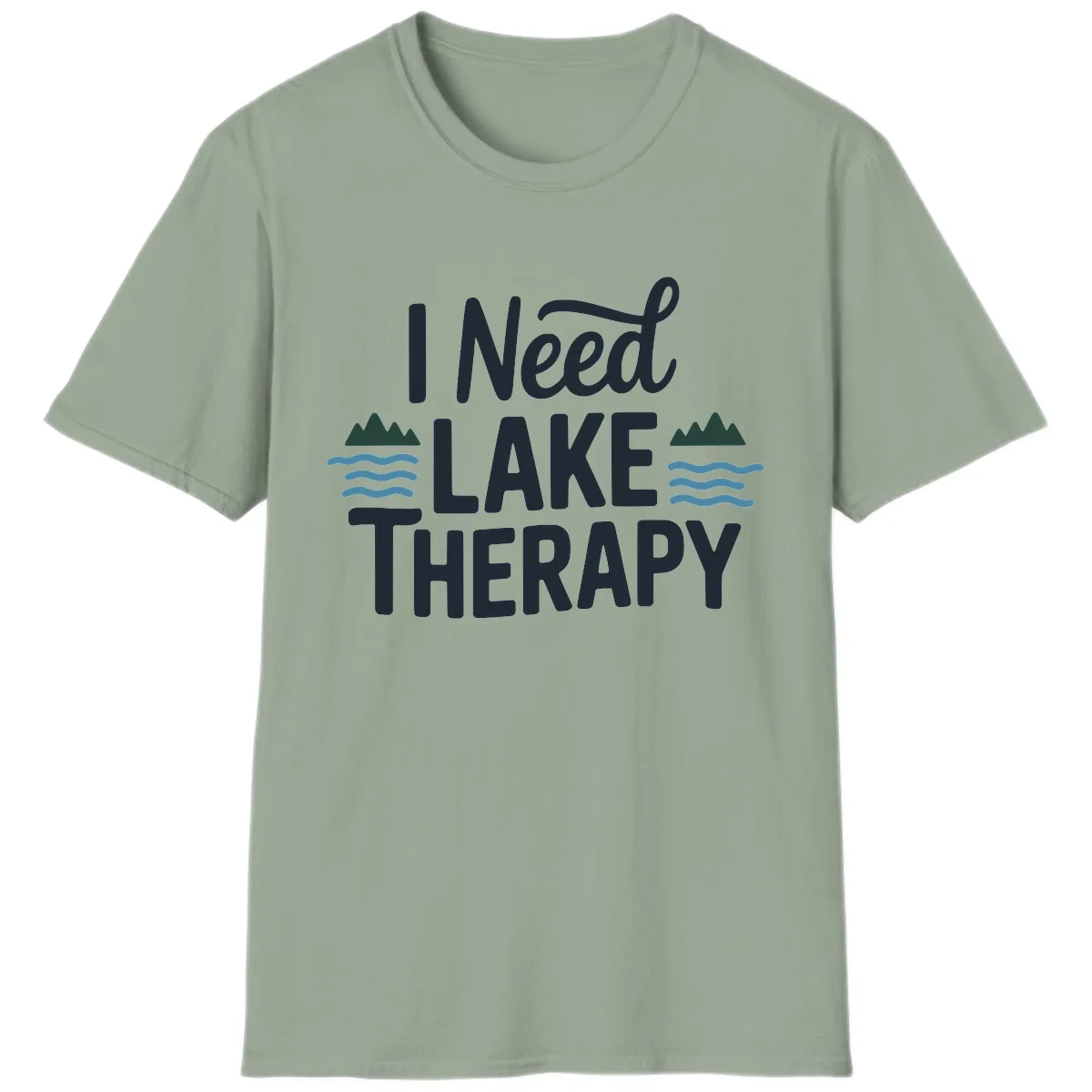 I Need Lake Therapy Typography T-Shirt in Sage