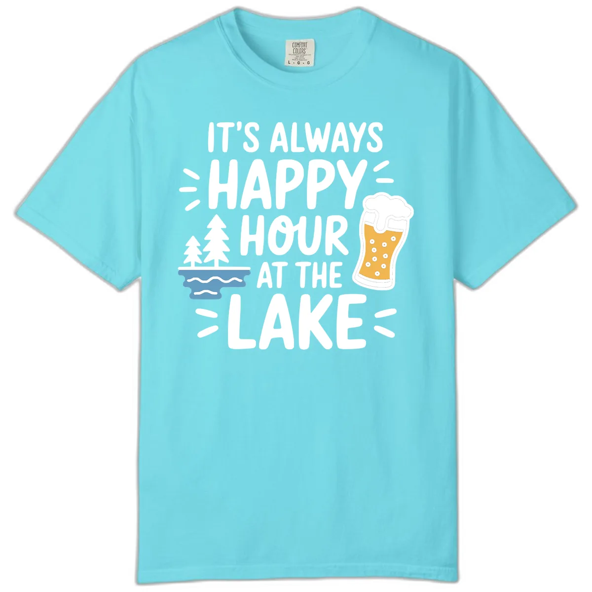 It's Always Happy Hour At The Lake Comfort Color in Lagoon Blue