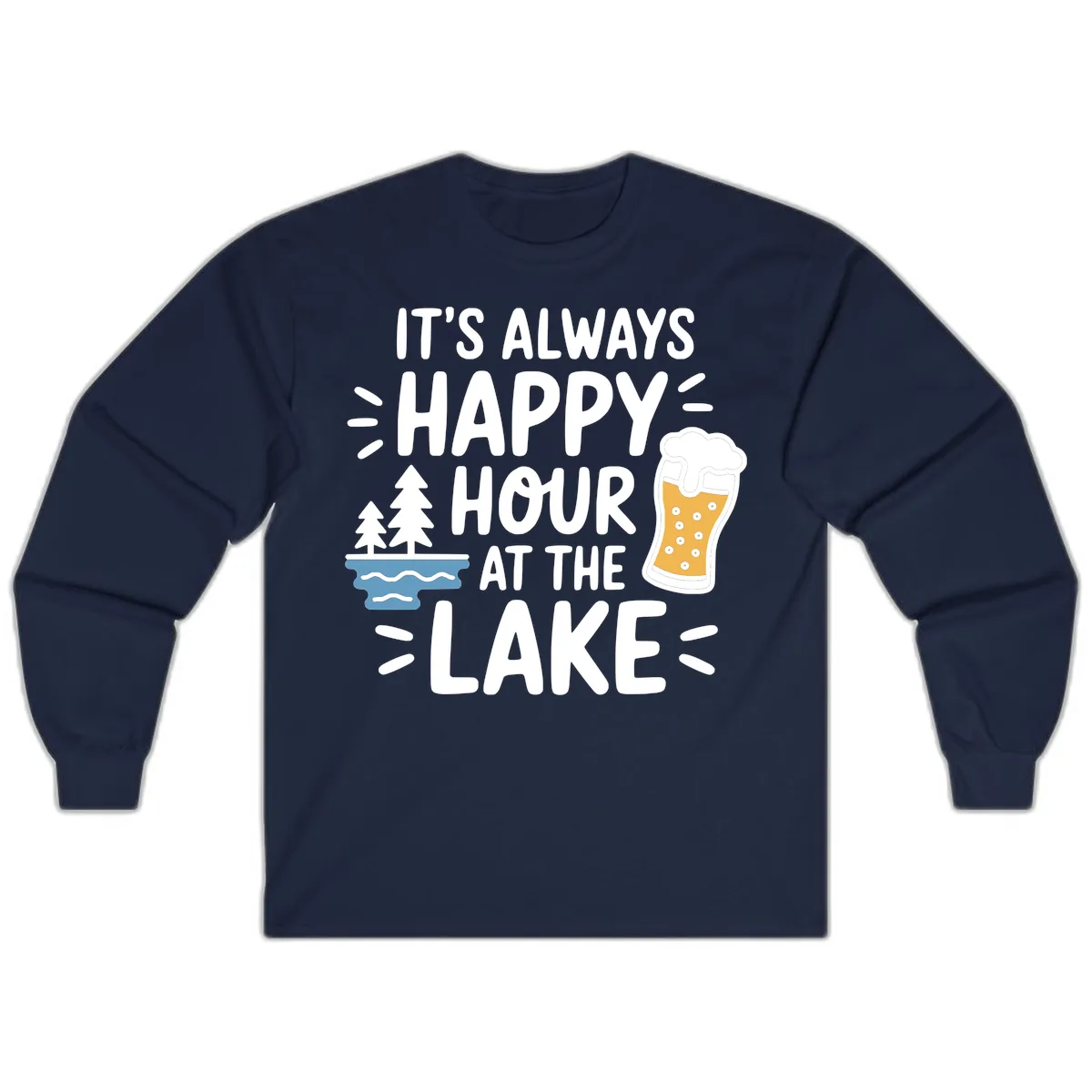 It's Always Happy Hour At The Lake Long Sleeve in Navy