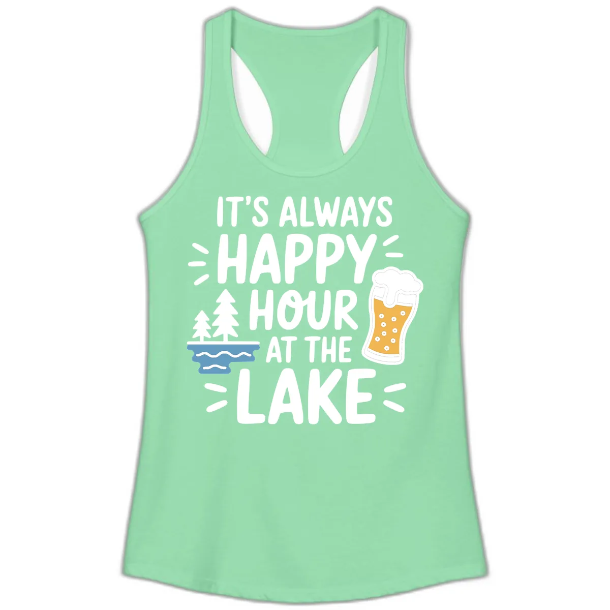 It's Always Happy Hour At The Lake Ladies Tank in Solid Mint