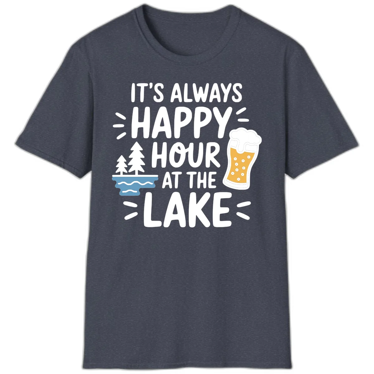 It's Always Happy Hour At The Lake T-Shirt in Heather Navy