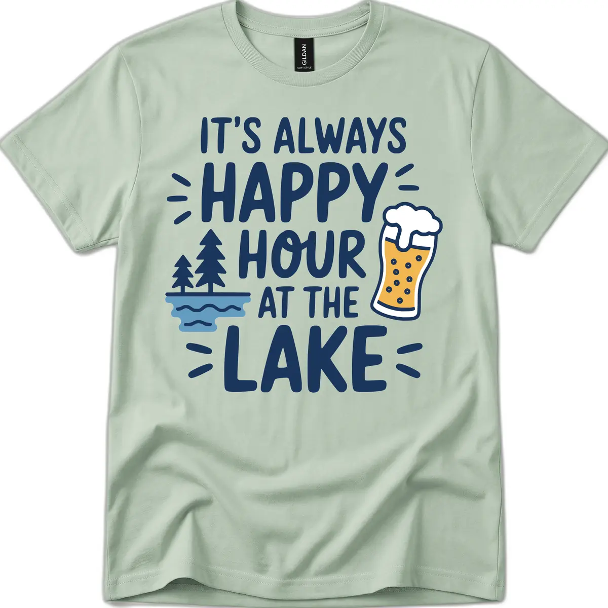 It's Always Happy Hour At The Lake T-Shirt in Sage