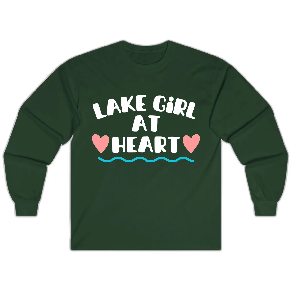 Lake Girl At Heart Design Long Sleeve in Forest Green