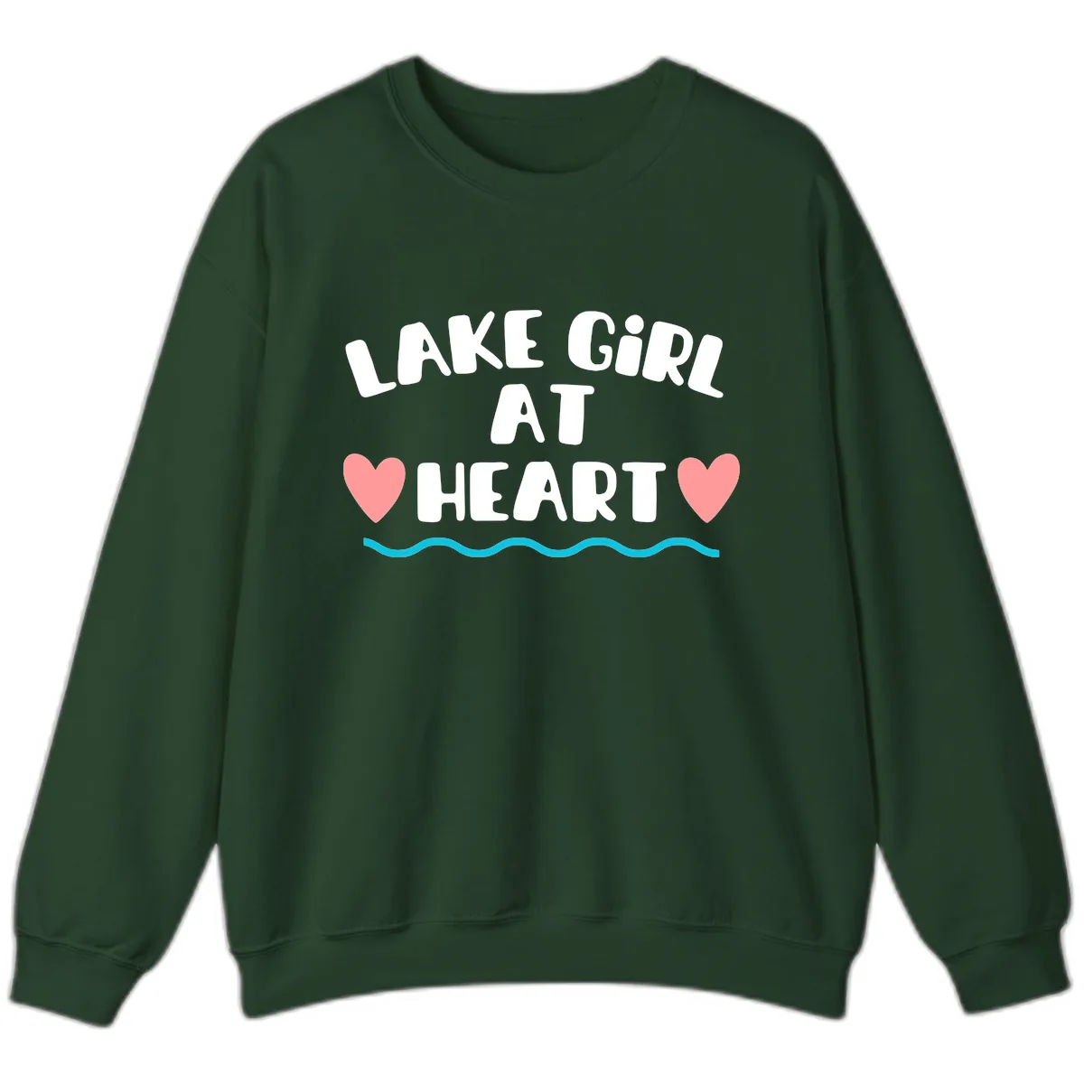 Lake Girl At Heart Design Sweatshirt in Forest Green