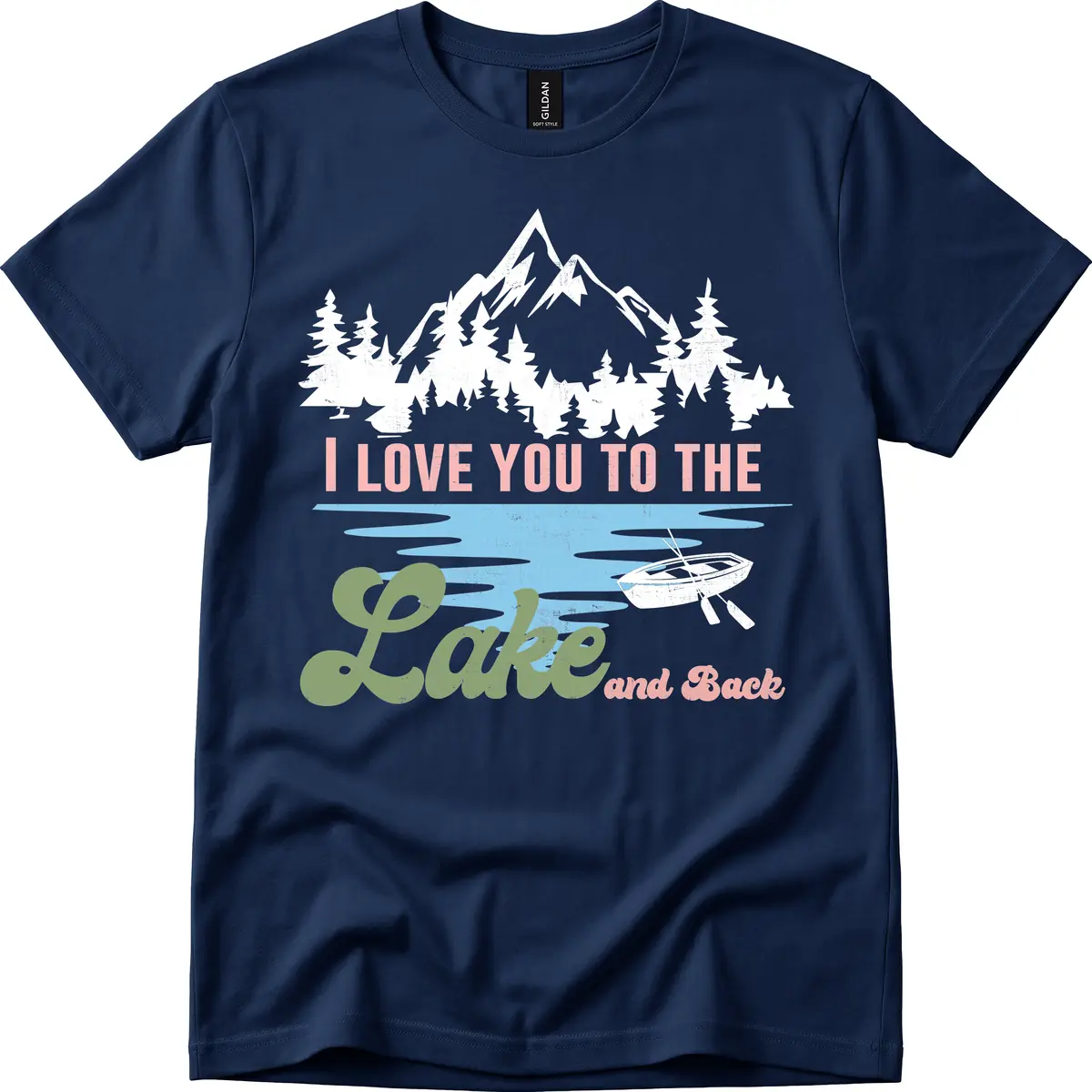 I Love You To The Lake And Back T-Shirt in Navy