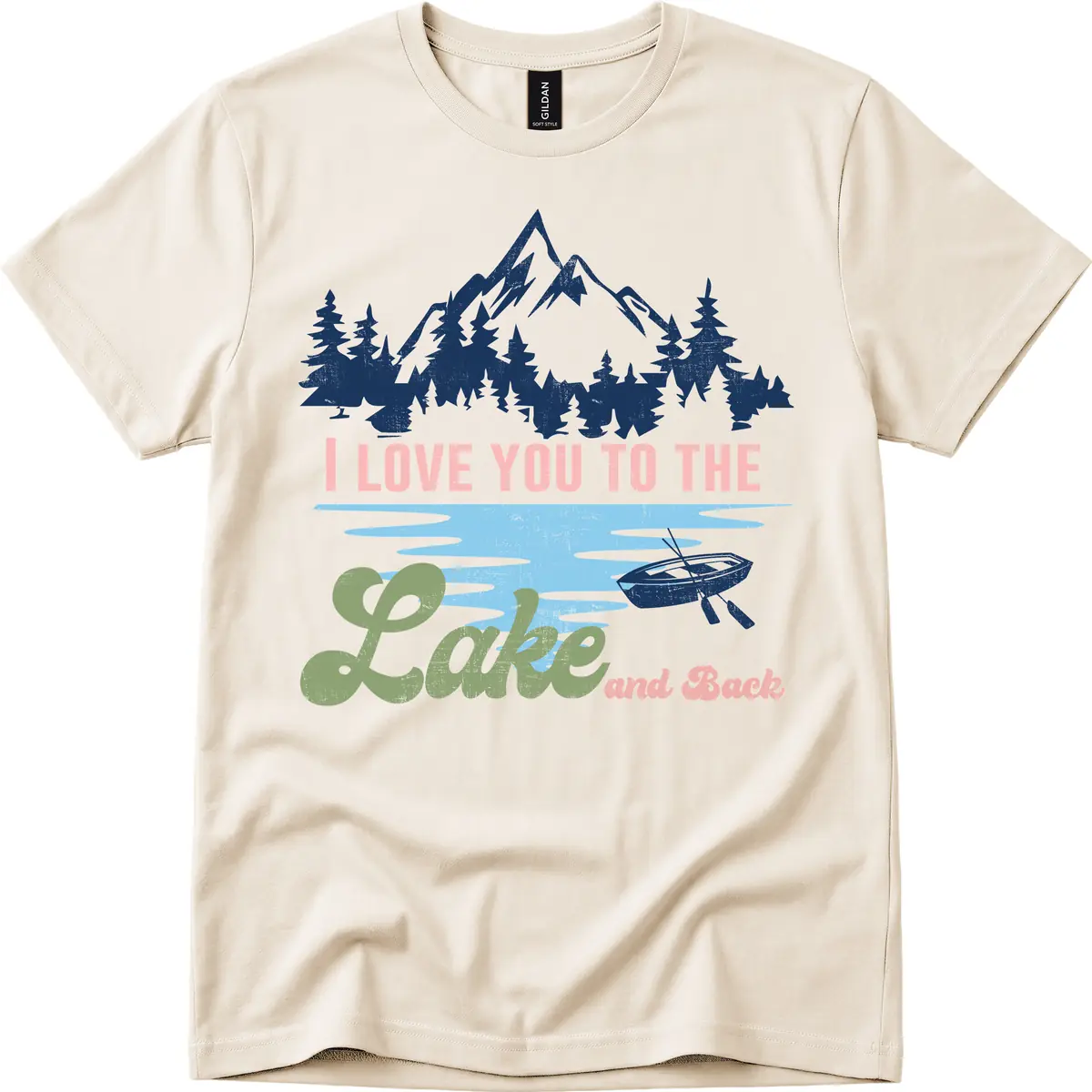 I Love You To The Lake And Back T-Shirt in Natural